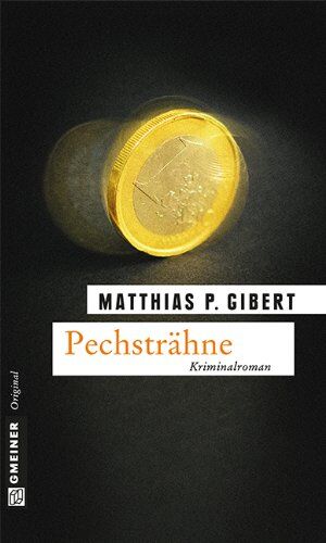 Gibert, Matthias P. - Pechsträhne: Lenz' elfter Fall - Preis vom 17.10.2026 19:25:27 h
