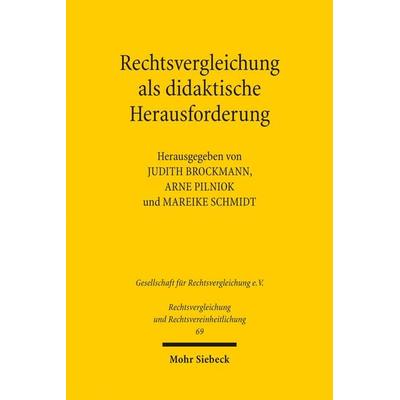 Rechtsvergleichung als didaktische Herausforderung, Taschenbuch von , Mohr Siebeck, 978-3-16-159252-2