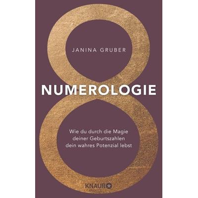 Numerologie, Taschenbuch von Janina Gruber, Knaur Balance, 978-3-426-67629-5