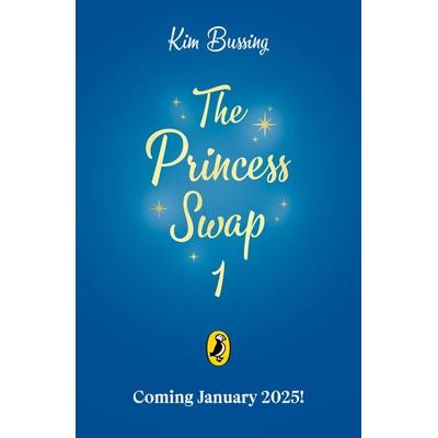 The Princess Swap 1: Cinderella and the Beast (or, Beauty and the Glass Slipper), Taschenbuch von Kim Bussing, Penguin Books Ltd