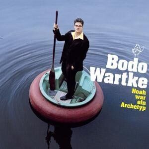 Bodo Wartke - Noah war ein Archetyp - Preis vom 09.10.2026 07:28:09 h