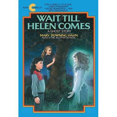 Wait Till Helen Comes, Taschenbuch von Mary Downing Hahn, Harper Collins (US), 978-0-380-70442-2