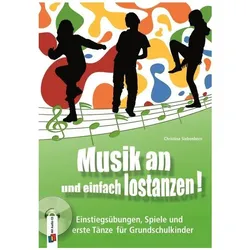 Musik an und einfach lostanzen!, Schulbücher von Christina Siebenborn