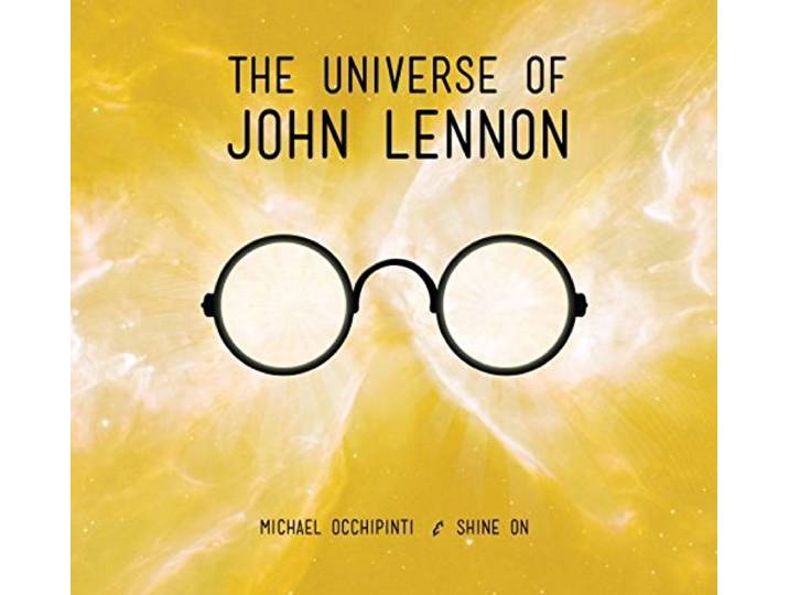 Michael Occhipinti - Universe Of John Lennon