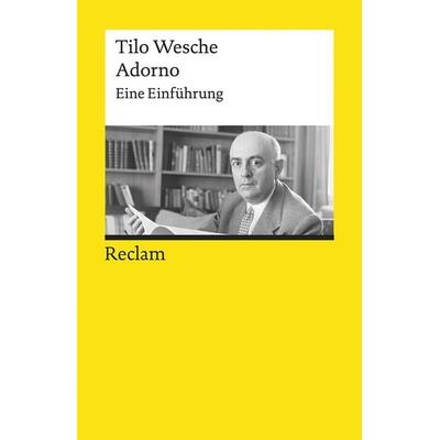 Adorno, Taschenbuch von Tilo Wesche, Reclam, Philipp, 978-3-15-019506-2