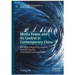Media Power and its Control in Contemporary China, Fachbücher von Yanling Zhu