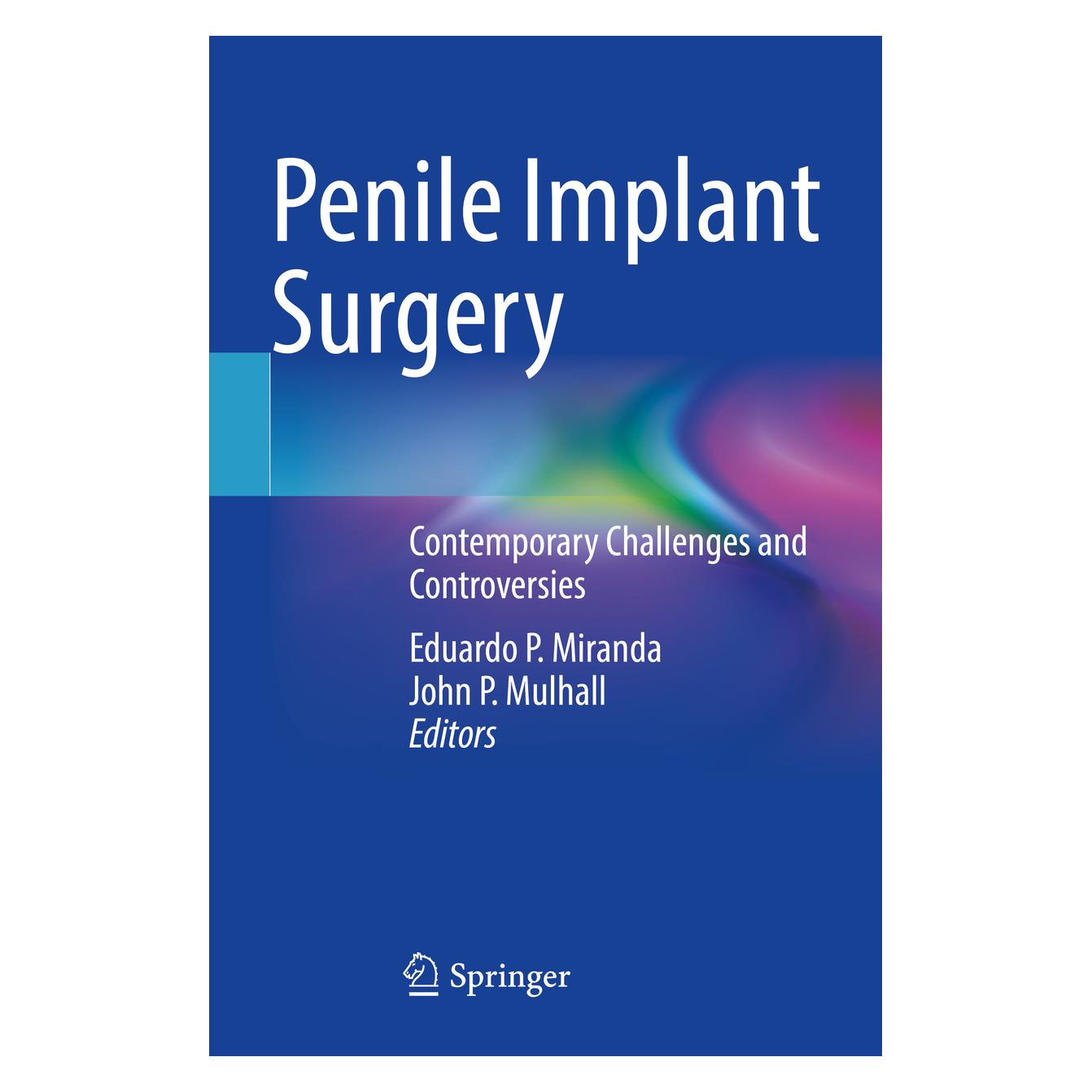 Springer Penile Implant Surgery (Englisch, Softcover, Eduardo P. Miranda, John P. Mulhall) (56897838)