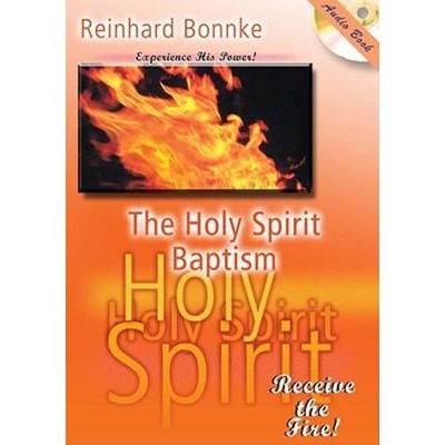 The Holy Spirit Baptism - Reinhard Bonnke, CD, 9781936081011