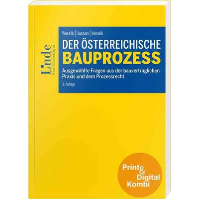 Der österreichische Bauprozess (Kombi Print&digital), Taschenbuch von Nikolaus Weselik,Wolfgang Hussian,Maximilian Weselik, Linde, Wien,