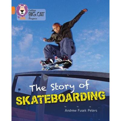 The Story of Skateboarding, Taschenbuch von Andrew Peters, HarperCollins, 978-0-00-749835-2