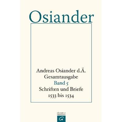 Gesamtausgabe / Schriften und Briefe 1533 bis 1534