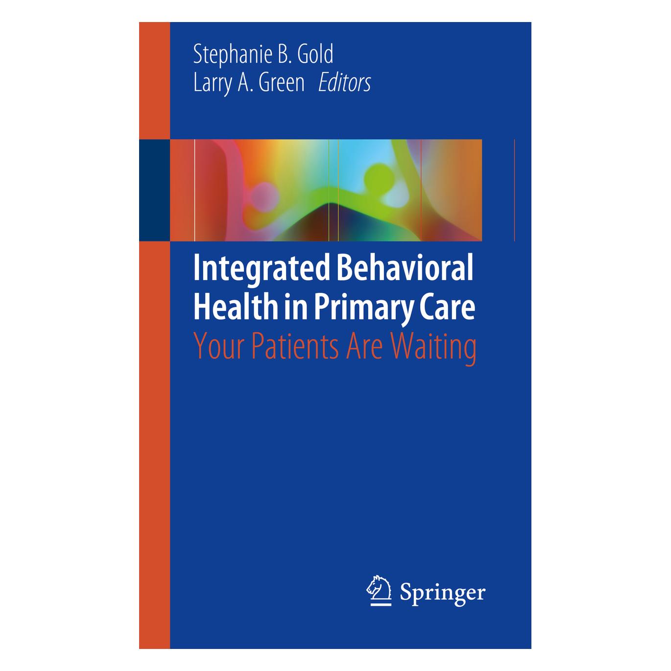 Springer Integrated Behavioral Health in Primary Care (Englisch, Softcover, Larry A. Green, Stephanie B. Gold) (55995790)