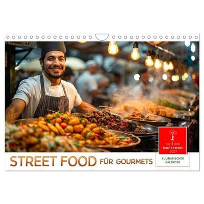 Street Food für Gourmets (Wandkalender 2027 DIN A4 quer), CALVENDO Monatskalender