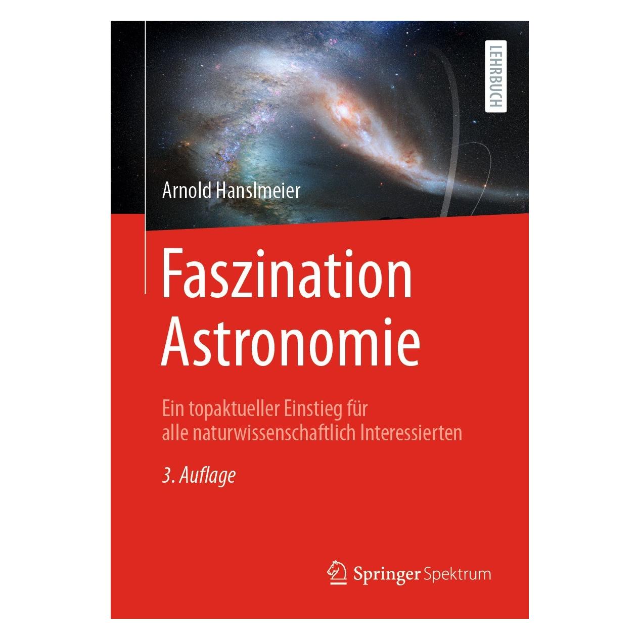 Spektrum Faszination Astronomie (Deutsch, Hardcover, Arnold Hanslmeier) (9783662635896)
