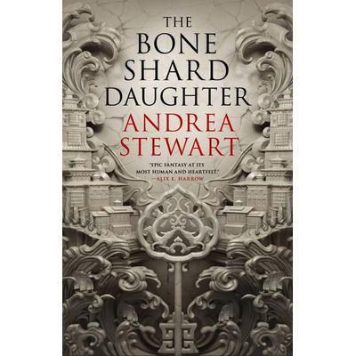 The Bone Shard Daughter, Gebundene Ausgabe von Andrea Stewart, ORBIT