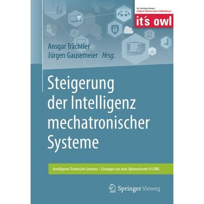 Steigerung der Intelligenz mechatronischer Systeme, Taschenbuch von , Springer Berlin, 978-3-662-56391-5