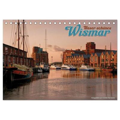 Unser schönes Wismar (Tischkalender 2026 DIN A5 quer), CALVENDO Monatskalender