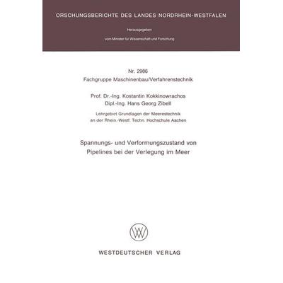 Spannungs- und Verformungszustand von Pipelines bei der Verlegung im Meer, Taschenbuch von Konstantin Kokkinowrachos, VS Verlag für