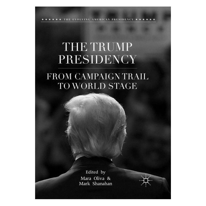 Springer The Trump Presidency (Englisch, Softcover, Mara Oliva, Mark Shanahan) (56097606)