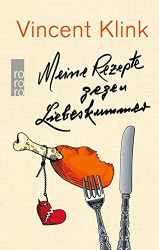 Vincent Klink - Meine Rezepte gegen Liebeskummer - Preis vom 10.10.2026 11:48:34 h