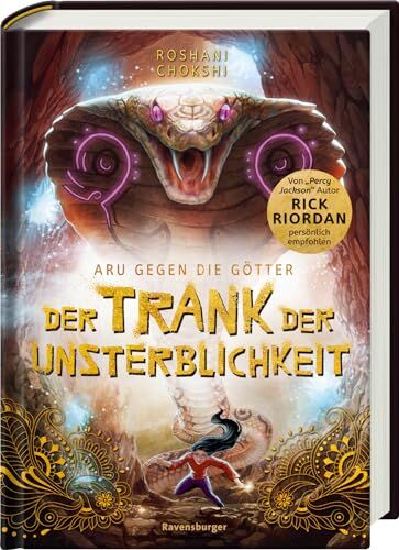 Roshani Chokshi - Aru gegen die Götter, Band 5: Der Trank der Unsterblichkeit (Rick Riordan Presents: abenteuerliche Götter-Fantasy ab 10 Jahre) (Aru gegen die Götter, 5) - Preis vom 13.10.2026 19:28:25 h