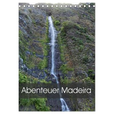 Abenteuer Madeira (Tischkalender 2026 DIN A5 hoch), CALVENDO Monatskalender