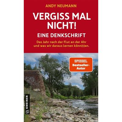 Vergiss mal nicht!, Taschenbuch von Andy Neumann, Gmeiner-Verlag