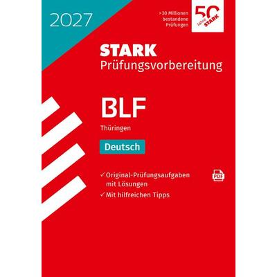 STARK Deutsch 10. Klasse - BLF Gymnasium 2027 Thüringen - Prüfungsvorbereitung, Taschenbuch von , Stark Verlag GmbH, 978-3-8490-6799-1