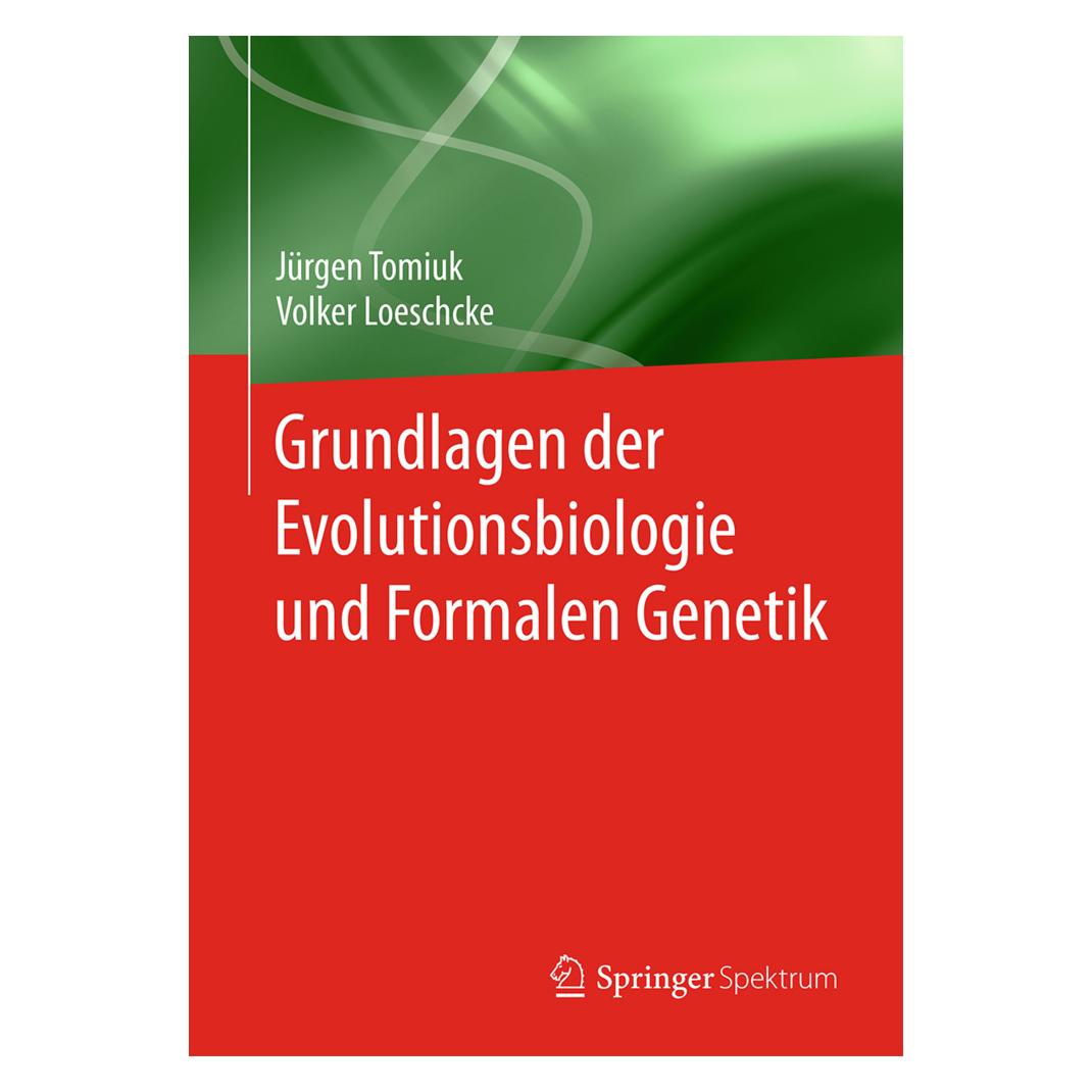 Springer Grundlagen der Evolutionsbiologie und Formalen Genetik (Deutsch, Softcover, Jürgen Tomiuk, Volker Loeschcke) (7060301)