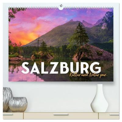 Salzburg - Kultur und Natur pur. (hochwertiger Premium Wandkalender 2027 DIN A2 quer), Kunstdruck in Hochglanz