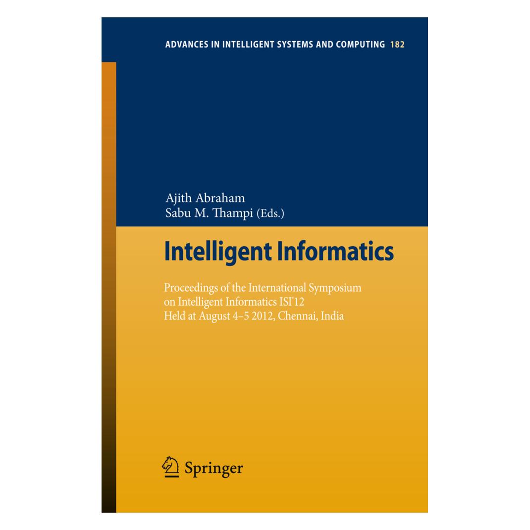 Springer Intelligent Informatics (Englisch, Softcover, Ajith Abraham, Sabu M. Thampi) (55489544)