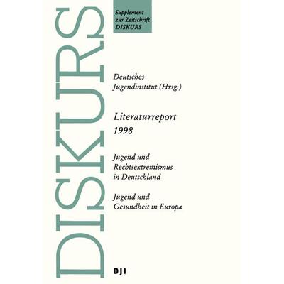 Literaturreport 1998, Taschenbuch von , DJI Verlag Deutsches Jugendinstitut, 978-3-322-91462-0