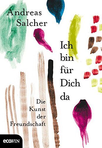 Andreas Salcher - Ich bin für Dich da: Die Kunst der Freundschaft - Preis vom 17.10.2026 19:25:27 h