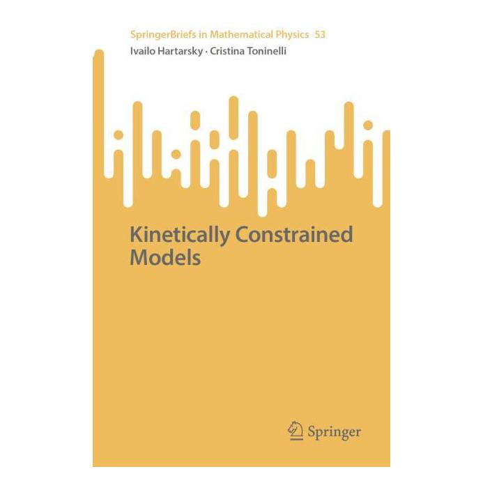Springer Kinetically Constrained Models (Englisch, Softcover, Cristina Toninelli, Ivailo Hartarsky) (57594711)