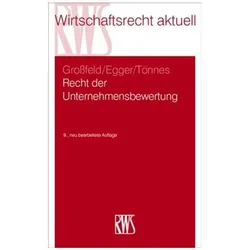 Recht der Unternehmensbewertung, Fachbücher von Wolf-Achim Tönnes, Ulrich Egger, Bernhard Grossfeld