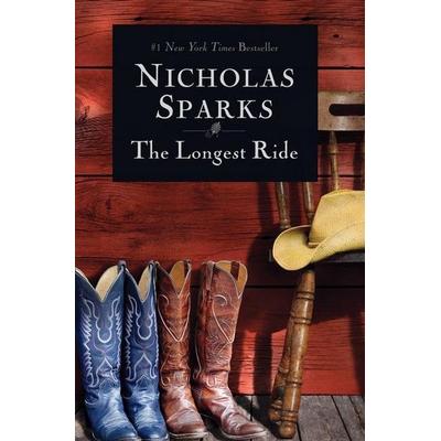 Longest Ride, Taschenbuch von Nicholas Sparks, Grand Central Publ