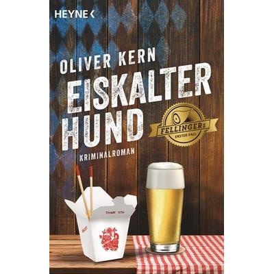 Eiskalter Hund, Taschenbuch von Oliver Kern, Heyne