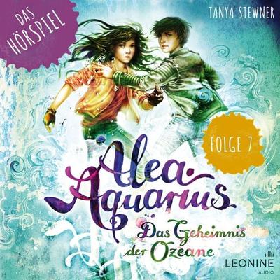Alea Aquarius - Das Hörspiel. Folge 7: Das Geheimnis der isländischen Quellen - Tanya Stewner, Audio, 4061229419086