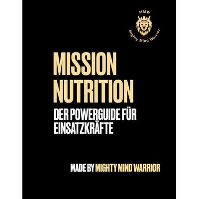 Mission Nutrition, Taschenbuch von Alain Biankeu, BoD – Books on Demand, 978-3-7597-6748-6