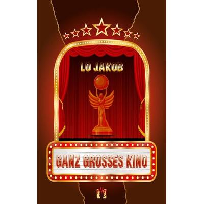 Ganz großes Kino, Taschenbuch von Lo Jakob, El!es-Verlag