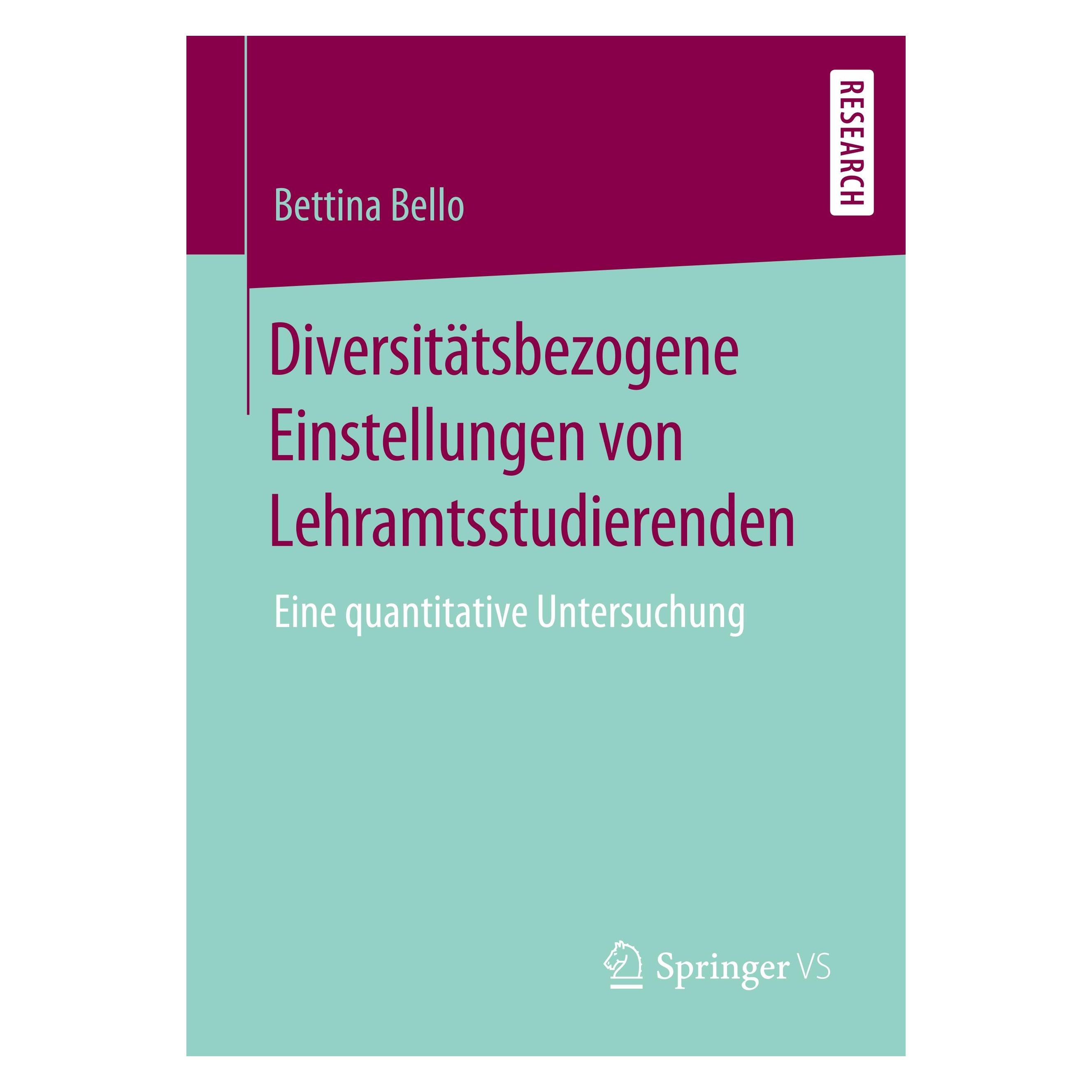 Springer Diversitätsbezogene Einstellungen von Lehramtsstudierenden (Deutsch, Softcover, Bettina Bello) (25456442)