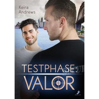 Testphase: Valor, Taschenbuch von Keira Andrews, Dead soft verlag, 978-3-96089-346-2
