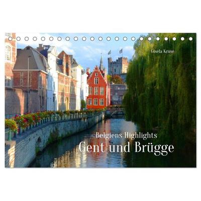 Belgiens Highlights Gent und Brügge (Tischkalender 2026 DIN A5 quer), CALVENDO Monatskalender