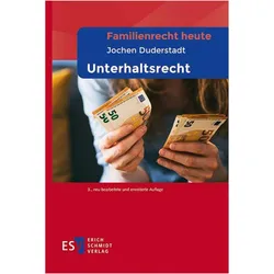 Familienrecht heute - - Unterhaltsrecht, Fachbücher von Jochen Duderstadt