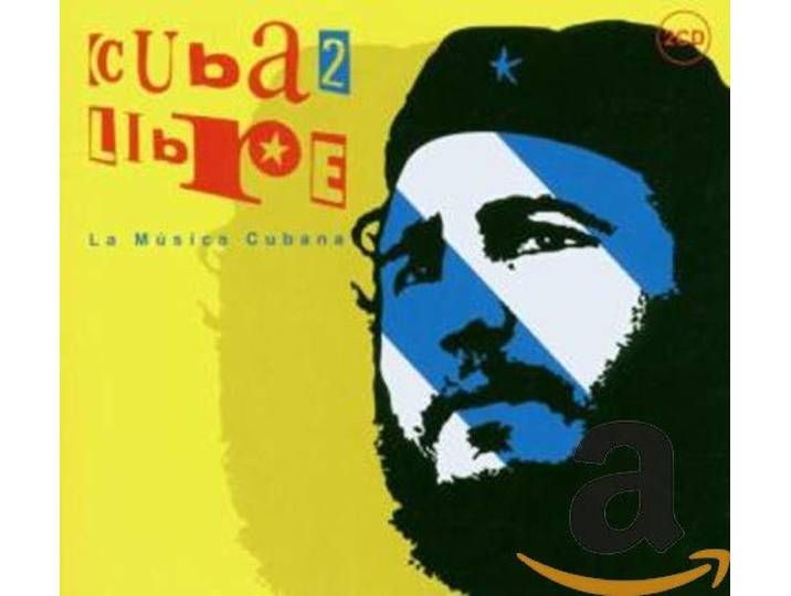 Various - Cuba Libre Volume 2