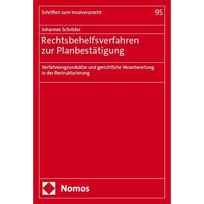 Rechtsbehelfsverfahren zur Planbestätigung, Taschenbuch von Johannes Schröder, Nomos, 978-3-7560-3004-0