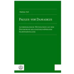 Paulus vor Damaskus, Biografien von Mathias Nell
