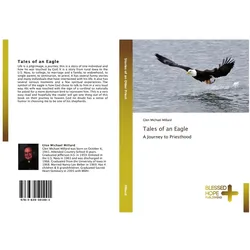 Tales of an Eagle, Ratgeber von Glen Michael Millard