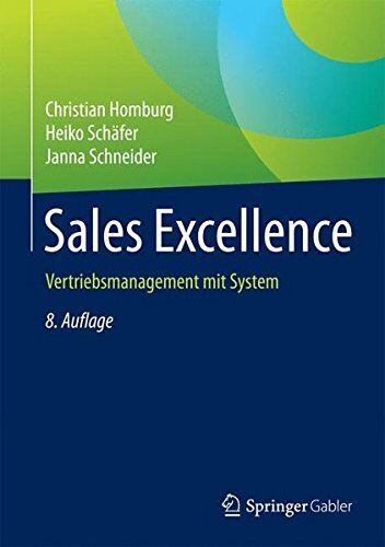 Christian Homburg - Sales Excellence: Vertriebsmanagement mit System - Preis vom 10.10.2026 11:48:34 h