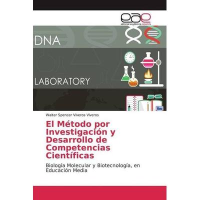 Viveros Viveros, W: Método por Investigación y Desarrollo de, Taschenbuch von Walter Spencer Viveros Viveros, Editorial Académica Española,